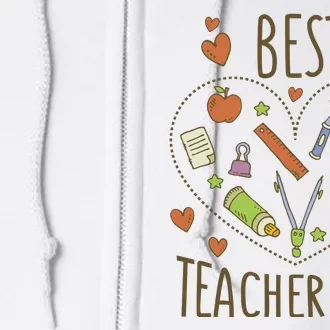 Best Teacher Ever Heart Gift Full Zip Hoodie