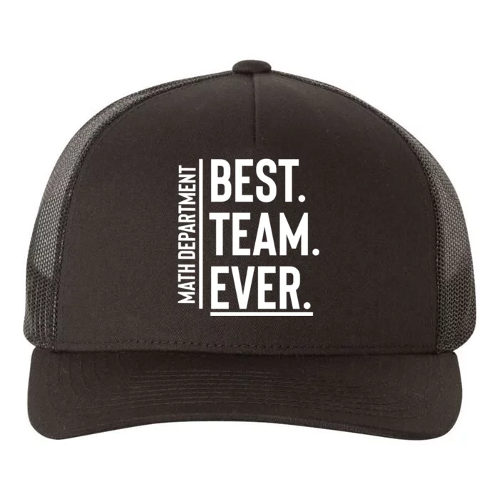 Best Team Ever Math Department Yupoong Adult 5-Panel Trucker Hat