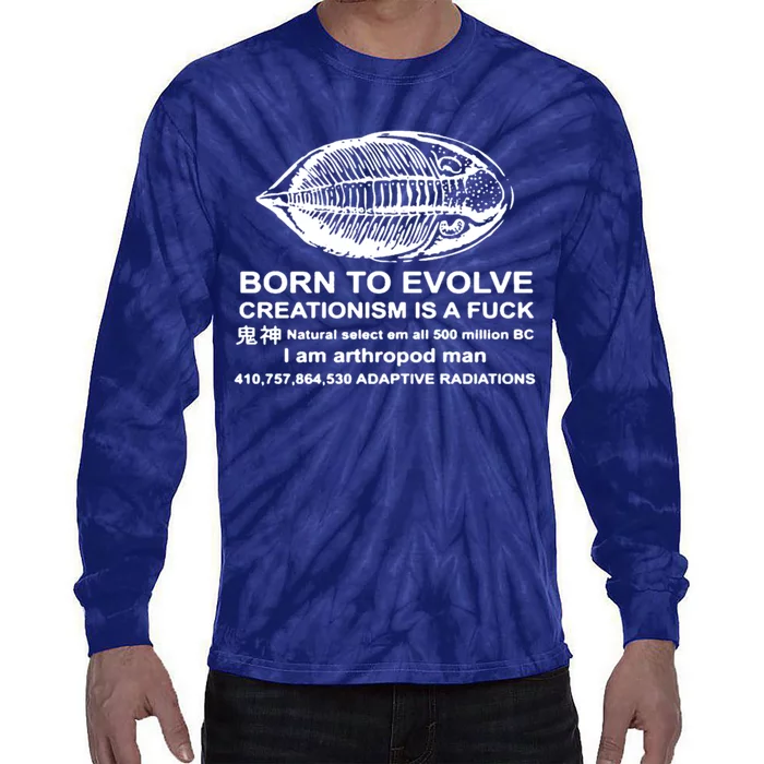 Born To Evolve Creationism Is A Fuck Adult Humor Tie-Dye Long Sleeve Shirt