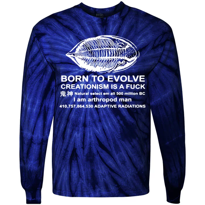 Born To Evolve Creationism Is A Fuck Adult Humor Tie-Dye Long Sleeve Shirt