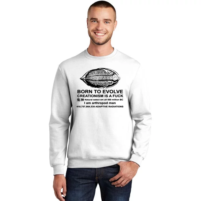 Born To Evolve Creationism Is A Fuck Adult Humor Sweatshirt