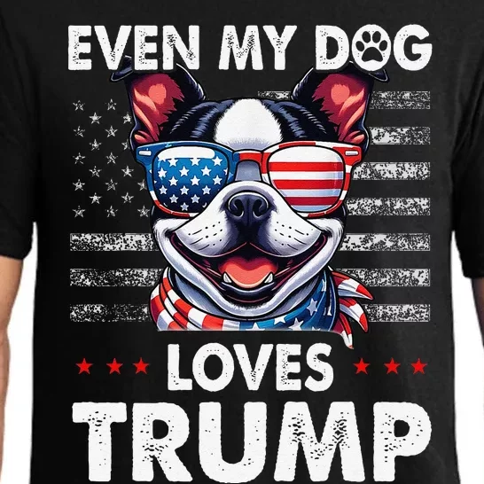 Boston Terrier Even My Dog Loves Trump Funny Pajama Set