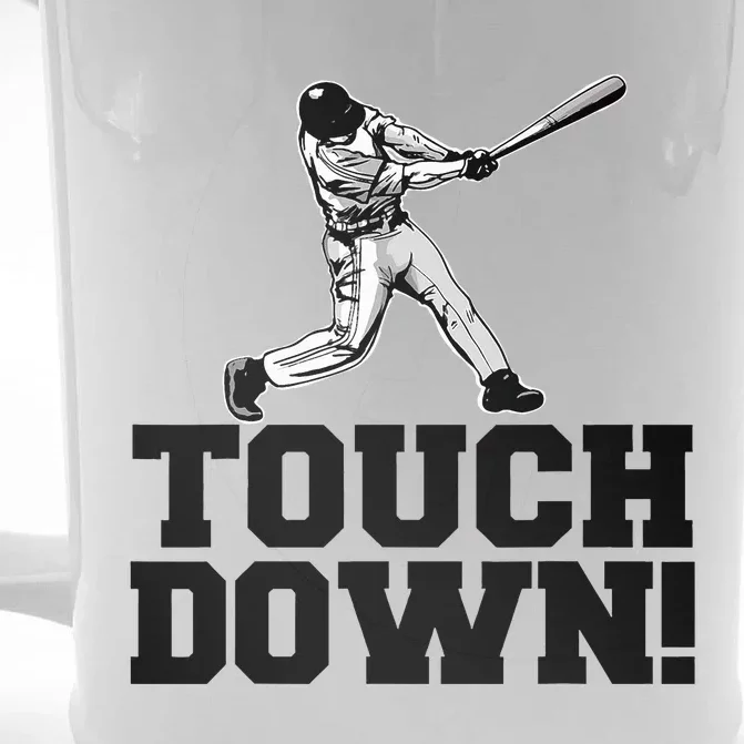 Baseball Touchdown Funny Sarcastic Baseball Touchdown Front & Back Beer Stein