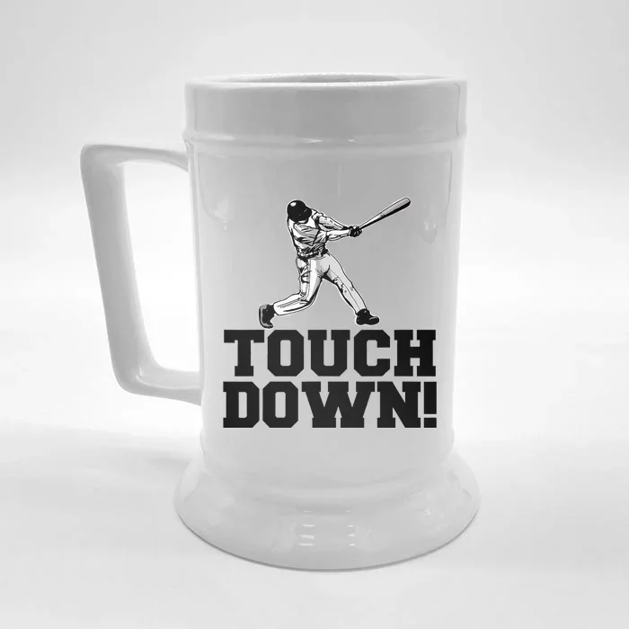 Baseball Touchdown Funny Sarcastic Baseball Touchdown Front & Back Beer Stein