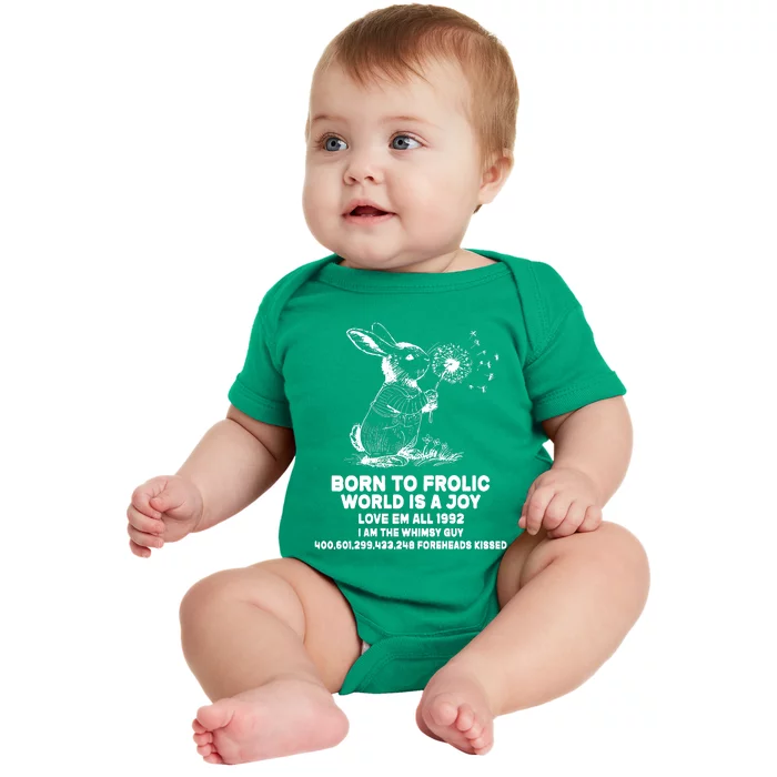 Born To Frolic World Is A Joy Love Em All 1992 I Am The Whimsy Guy Baby Bodysuit