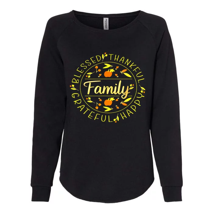 Blessed Thankful Family Thanksgiving Womens California Wash Sweatshirt