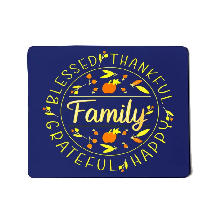 Blessed Thankful Family Thanksgiving Mousepad