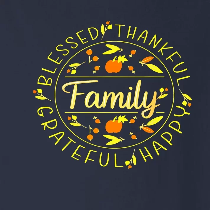 Blessed Thankful Family Thanksgiving Toddler Long Sleeve Shirt