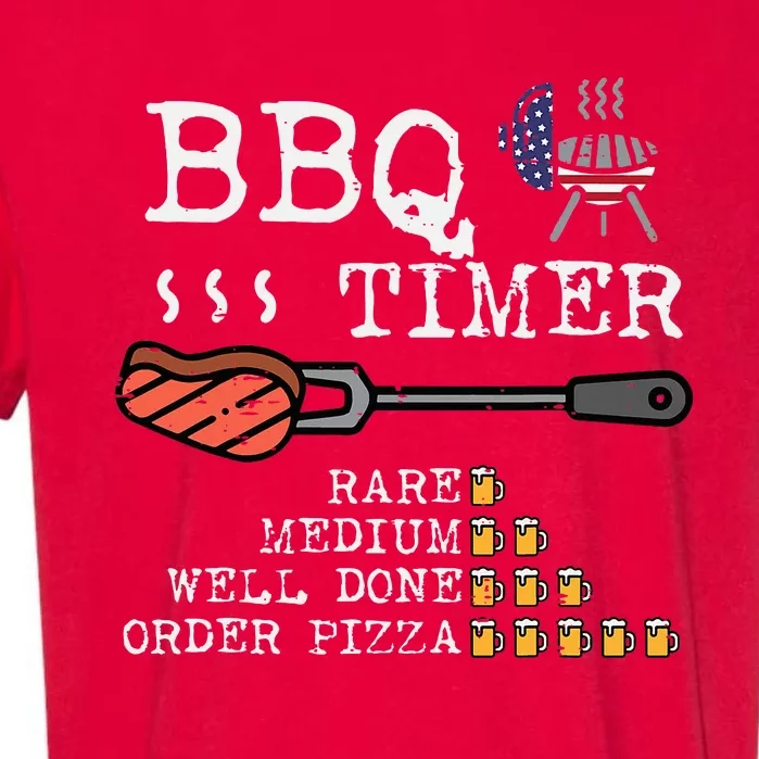 Bbq Timer Flag Funny Barbecue Grill Dad Grandpa Garment-Dyed Heavyweight T-Shirt