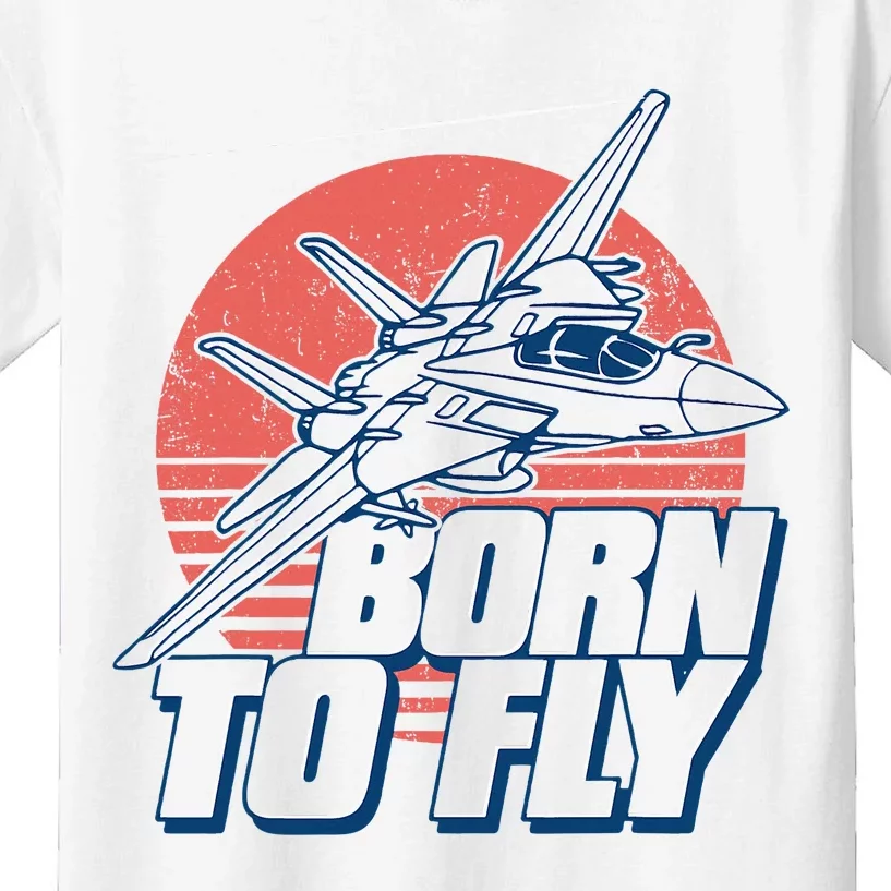 Born To Fly Fighter Jet Plane Airplane Kids T-Shirt