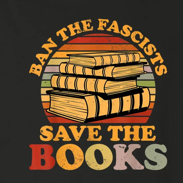 Ban The Fascists Save The Books Funny Book Lover Worm Nerd Toddler Long Sleeve Shirt