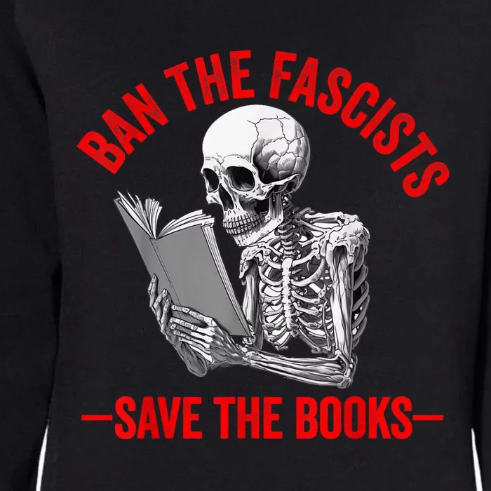 Ban The Fascists Save The Books Funny Book Lover Worm Nerd Womens California Wash Sweatshirt