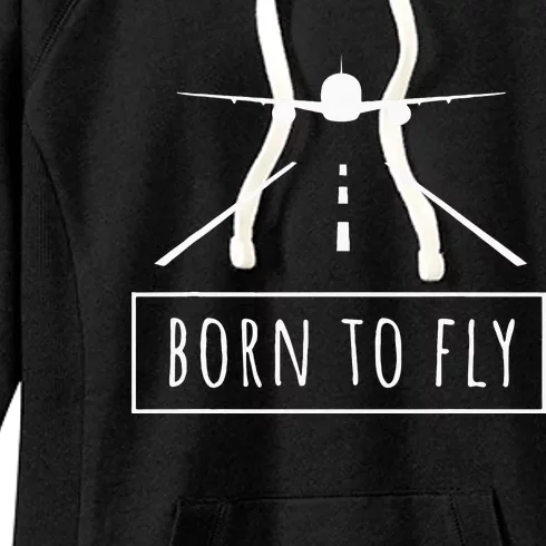 Born To Fly Aviation Pilot Flying Airplane Aircraft Gift Women's Fleece Hoodie