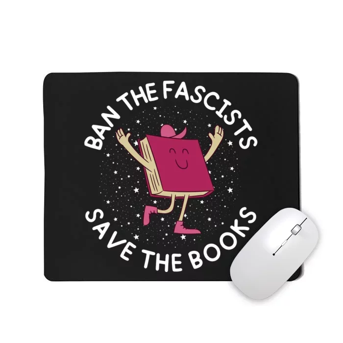 Ban The Fascists Save The Books Bookworms Mousepad