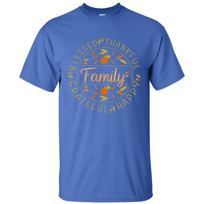 Blessed Thankful Family Thanksgiving Tall T-Shirt