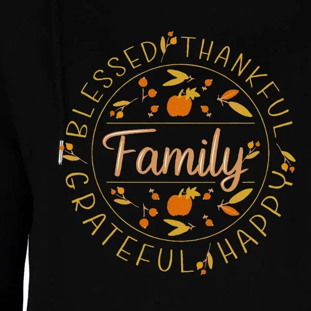 Blessed Thankful Family Thanksgiving Womens Funnel Neck Pullover Hood