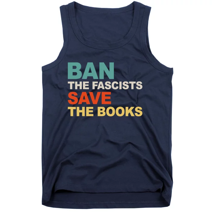 Ban The Fascists Save The Books Funny Trending Tank Top