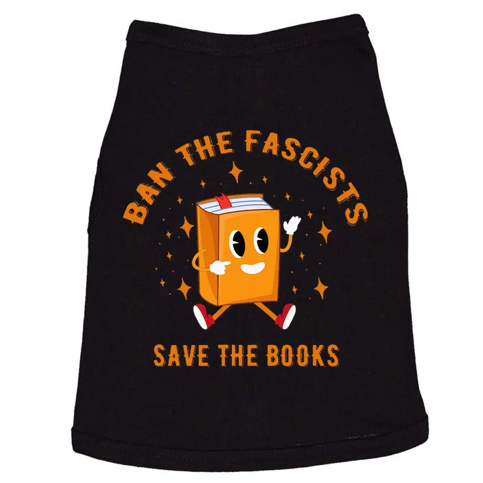 B.A.N The F.A.S.C.I.S.T.S Save The Books Doggie Tank