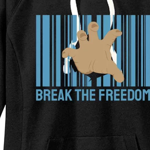 Break The Freedom Women's Fleece Hoodie