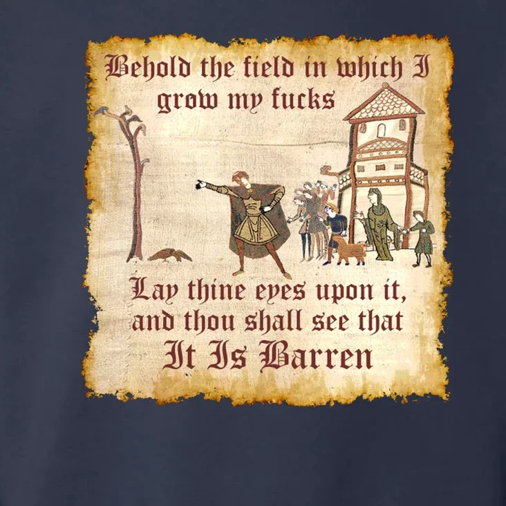 Behold The Field Medieval Dank Meme Toddler Hoodie