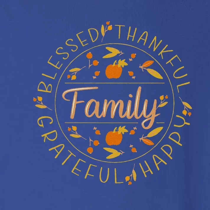 Blessed Thankful Family Thanksgiving Toddler Long Sleeve Shirt