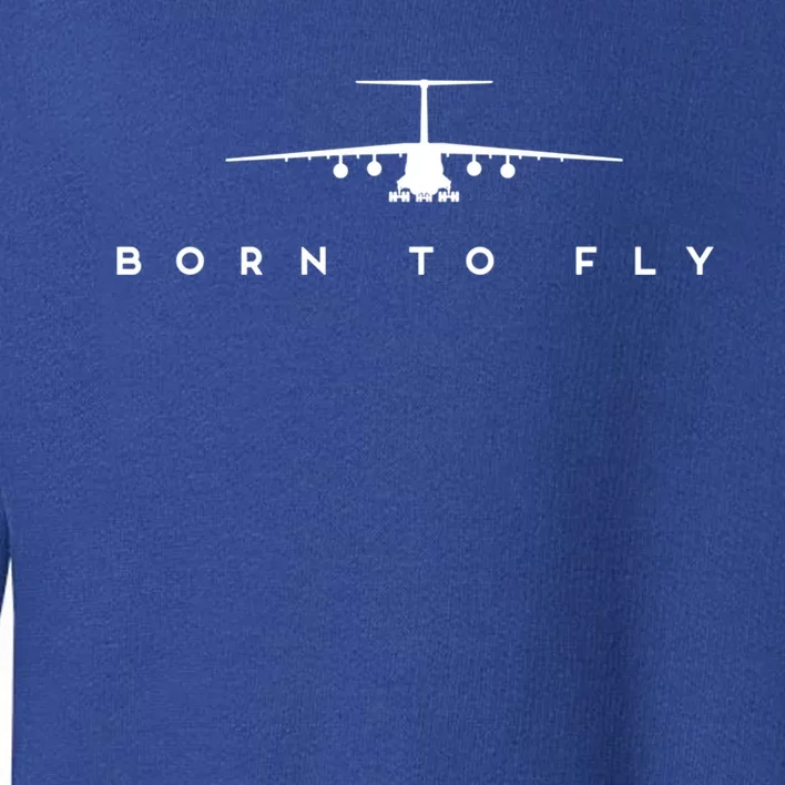 Born To Fly Great Gift Cgreat Gift17 Globemaster Pilot Gift Toddler Sweatshirt