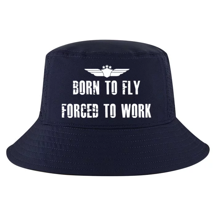 Born To Fly Forced To Work Funny Flying Pilot Cool Comfort Performance Bucket Hat