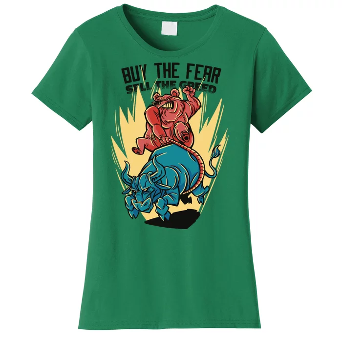 Buy The Fear Sell The Greed Stock Market Women's T-Shirt