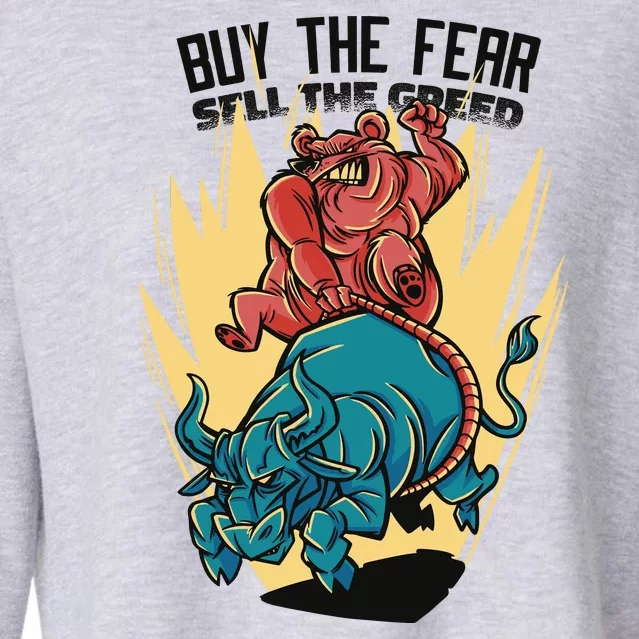 Buy The Fear Sell The Greed Stock Market Cropped Pullover Crew