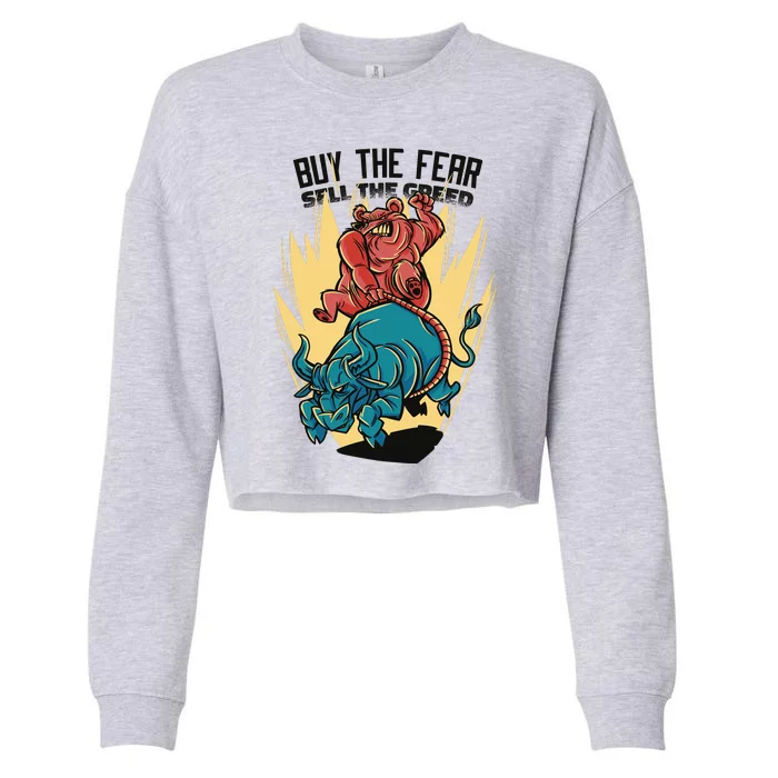 Buy The Fear Sell The Greed Stock Market Cropped Pullover Crew