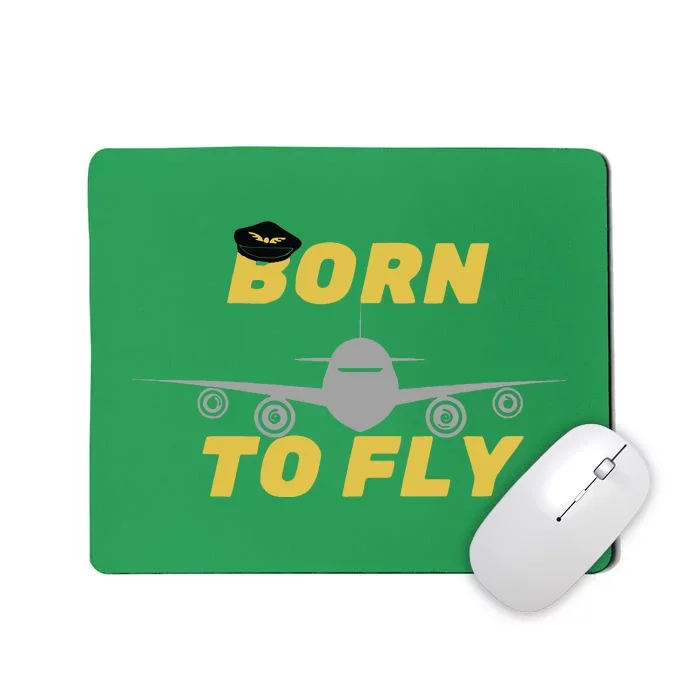 Born To Fly Pilot Mousepad