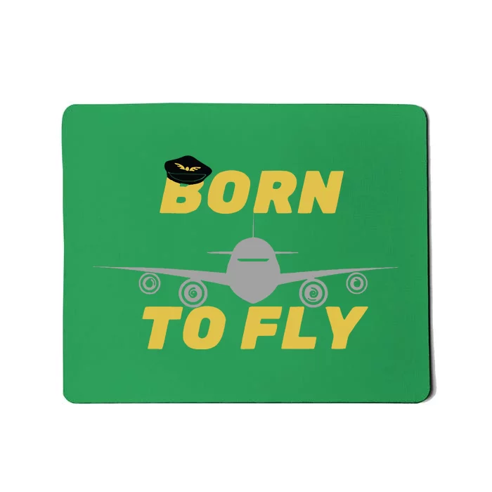 Born To Fly Pilot Mousepad