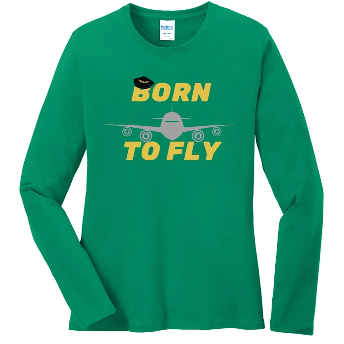 Born To Fly Pilot Ladies Long Sleeve Shirt