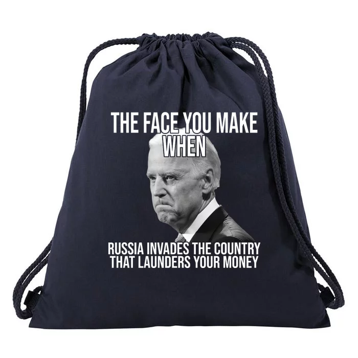 Biden The Face You Make When Russia Invades The Country Drawstring Bag