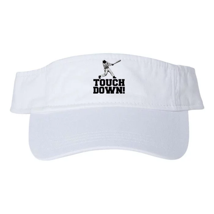 Baseball Touchdown Funny Sarcastic Baseball Valucap Bio-Washed Visor