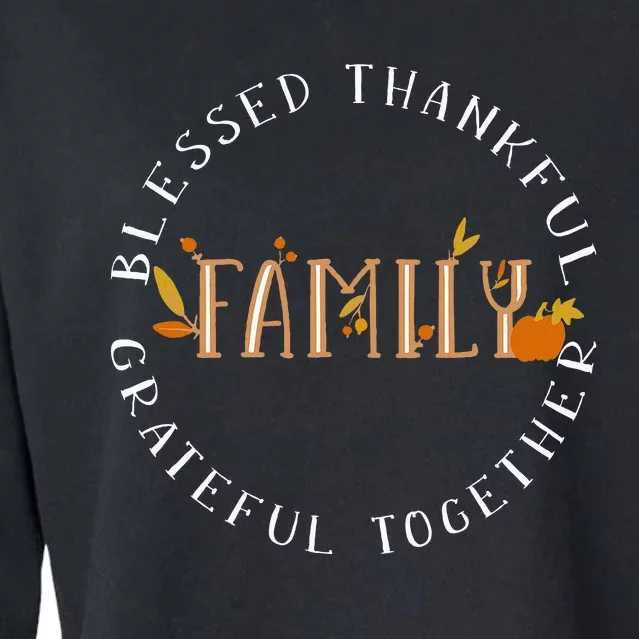 Blessed Thankful Family Thanksgiving Cropped Pullover Crew