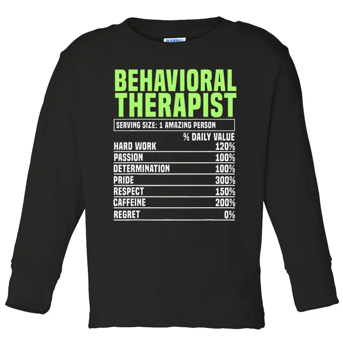 Behavioral Therapist Facts Analyst Behavior Tech Toddler Long Sleeve Shirt