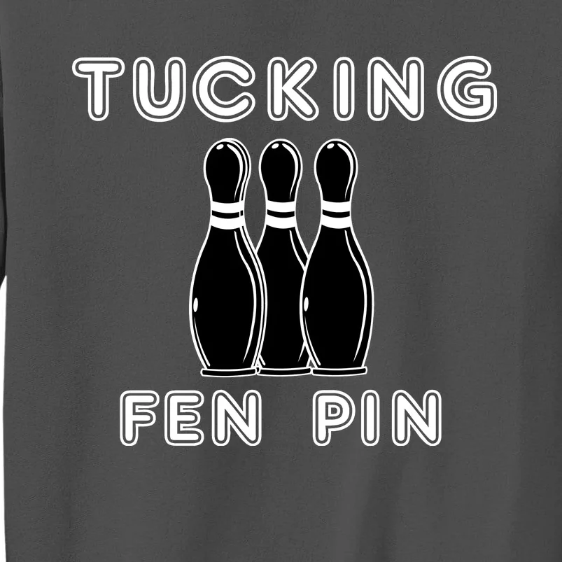 Bowling Tucking Fen Pin Tall Sweatshirt