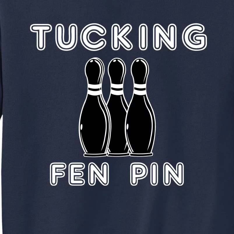 Bowling Tucking Fen Pin Sweatshirt