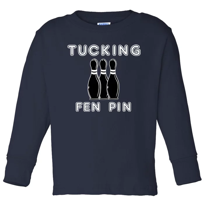 Bowling Tucking Fen Pin Toddler Long Sleeve Shirt