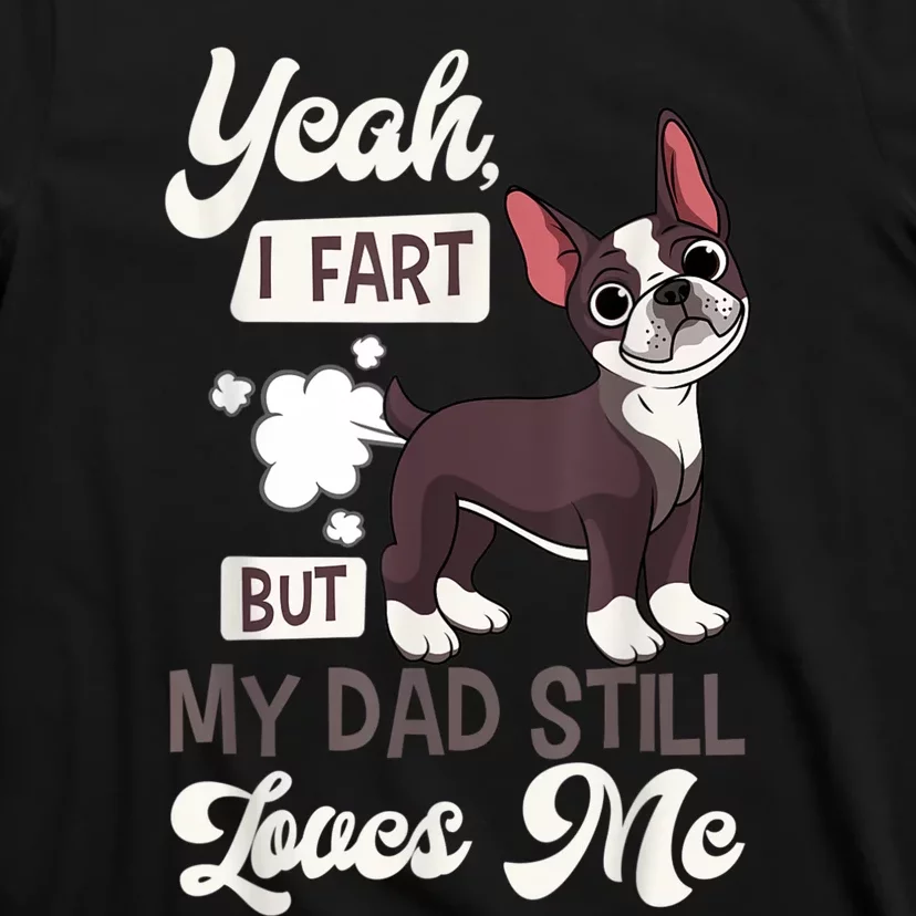 Boston Terrier Fart American Gentleman NonSporting Dog T-Shirt