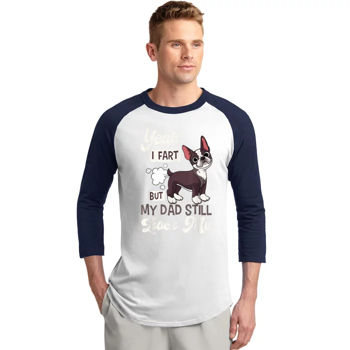 Boston Terrier Fart American Gentleman NonSporting Dog Baseball Sleeve Shirt