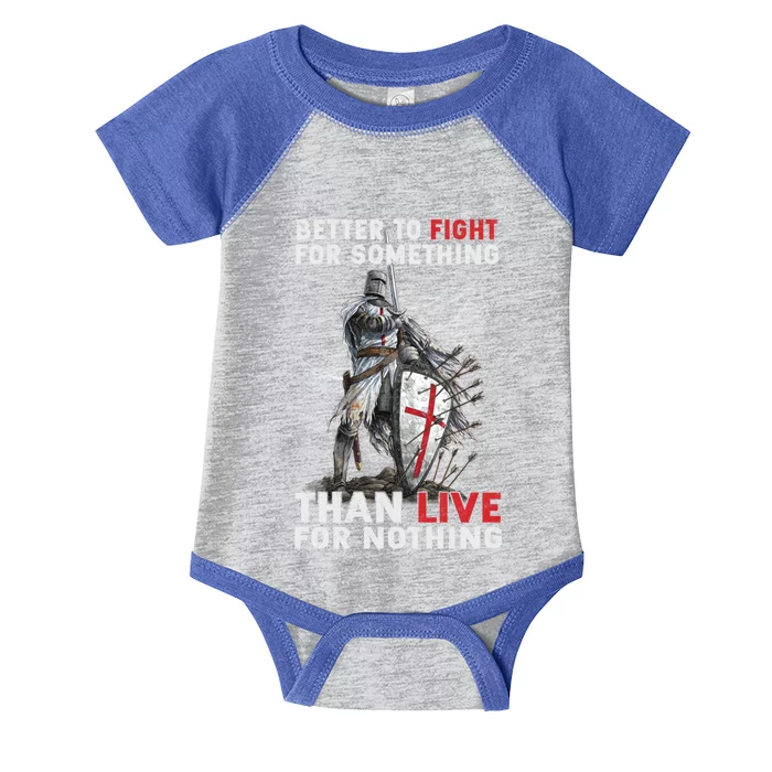 Better To Fight Knight Templar Christian Warrior Crusader Gift Infant Baby Jersey Bodysuit