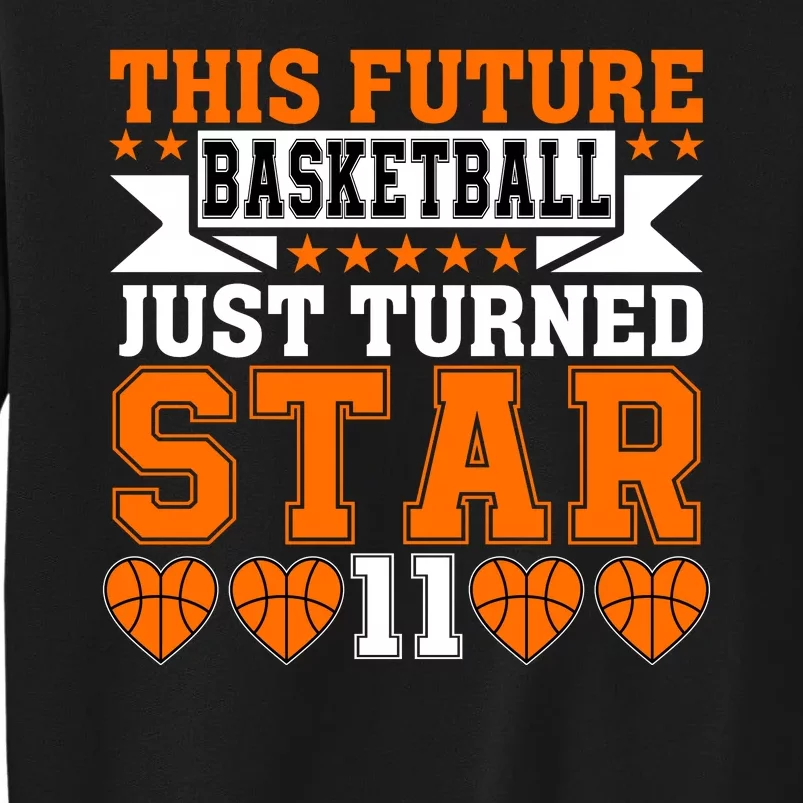 Basketball This Future Just Turned Star Sweatshirt