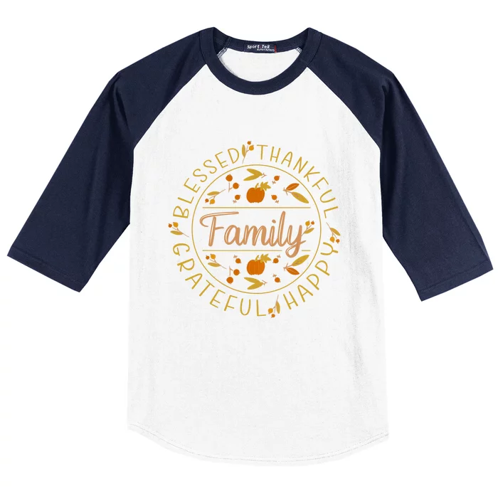 Blessed Thankful Family Thanksgiving Baseball Sleeve Shirt