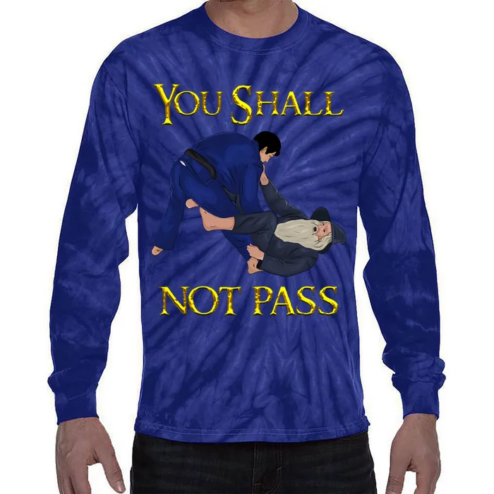 BJJ Tee Guard Passing You Shall Not Pass Brazilian JIu Jitsu Tie-Dye Long Sleeve Shirt