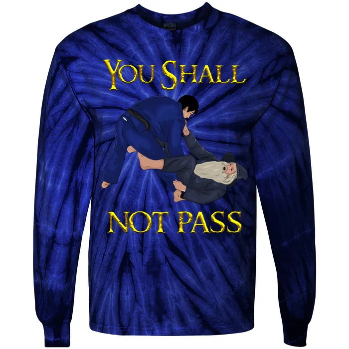 BJJ Tee Guard Passing You Shall Not Pass Brazilian JIu Jitsu Tie-Dye Long Sleeve Shirt