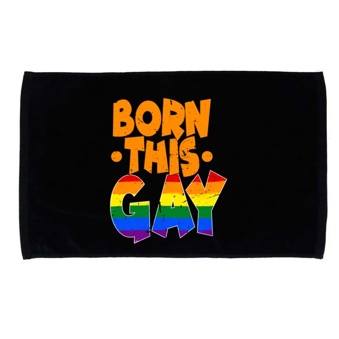 Born This Gay Lgbtq Gift Microfiber Hand Towel