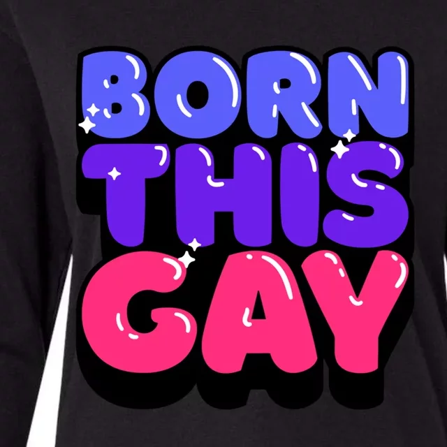 Born This Gay Lgbt Gift Womens Cotton Relaxed Long Sleeve T-Shirt