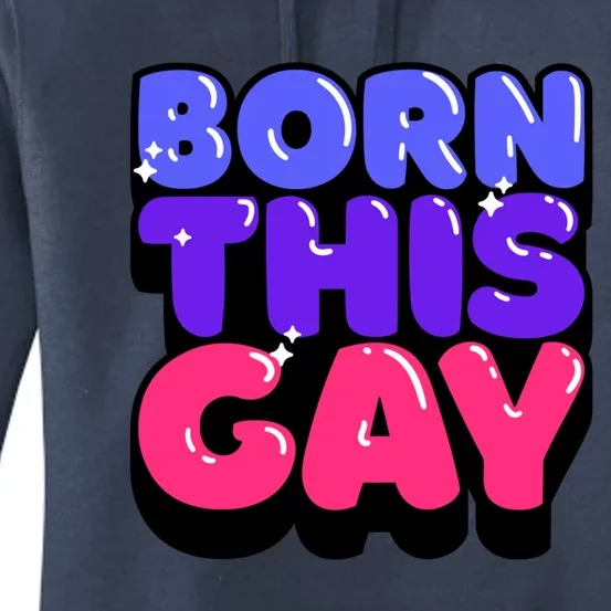 Born This Gay Lgbt Gift Women's Pullover Hoodie